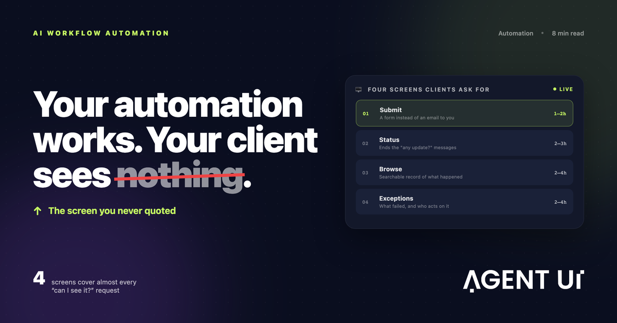 An automation run log with no interface next to the four screens clients ask for — submit, status, browse and exceptions